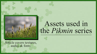 Assets used in the Pikmin series
